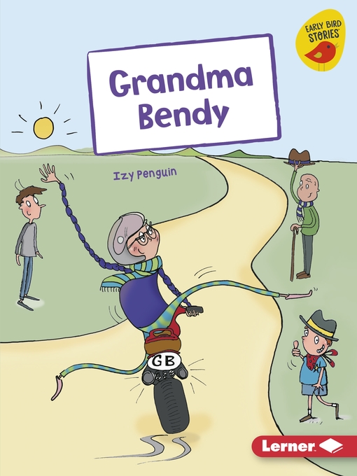 Title details for Grandma Bendy by Izy Penguin - Available